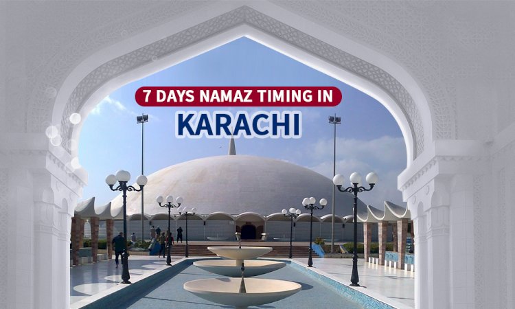 Namaz Timings In Karachi & Adjacent Areas